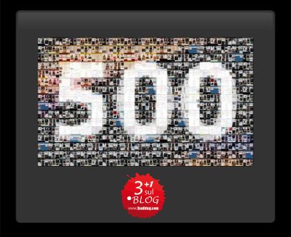 Spumeggianti 500 posts su 3sulBlog.com Spumeggianti 500 posts su 3sulBlog.com